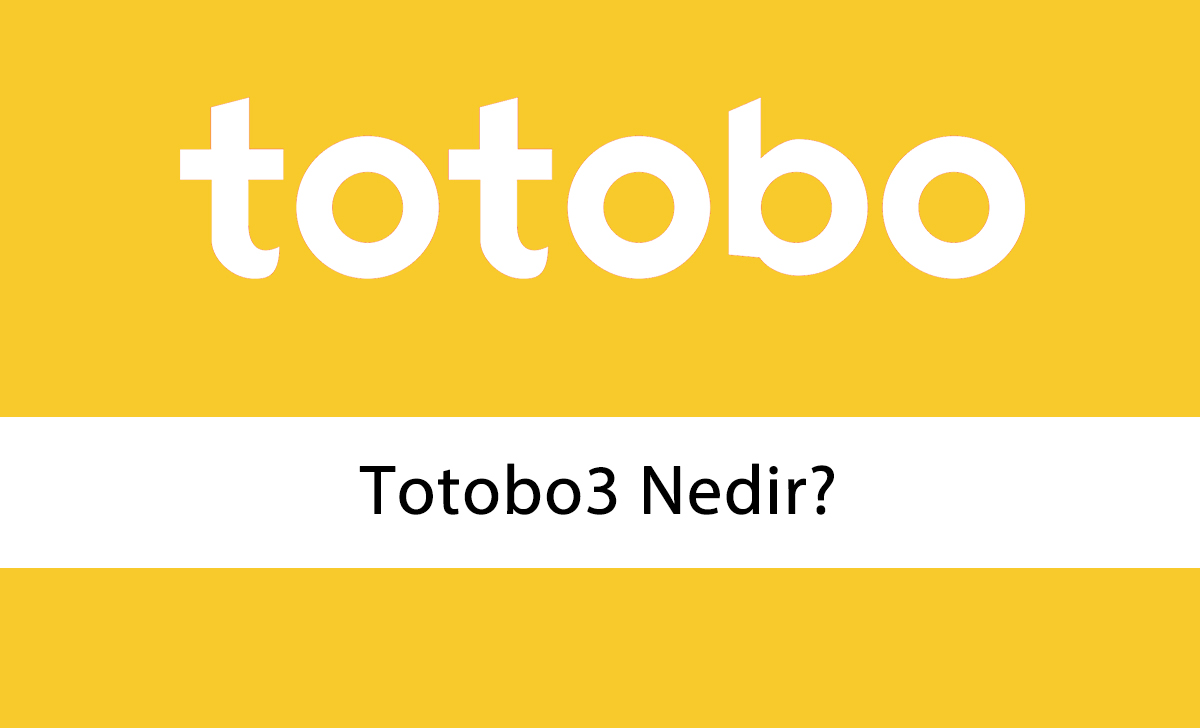 Totobo3 Nedir?