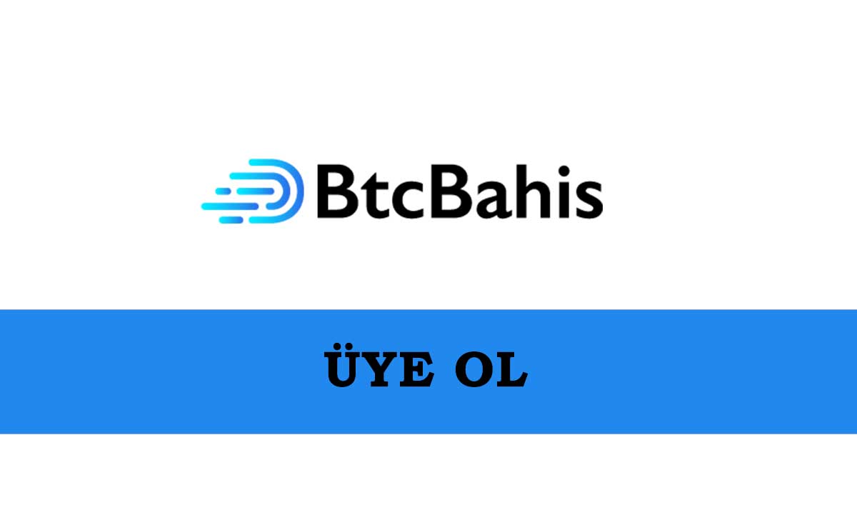 Btcbahis Üye Ol