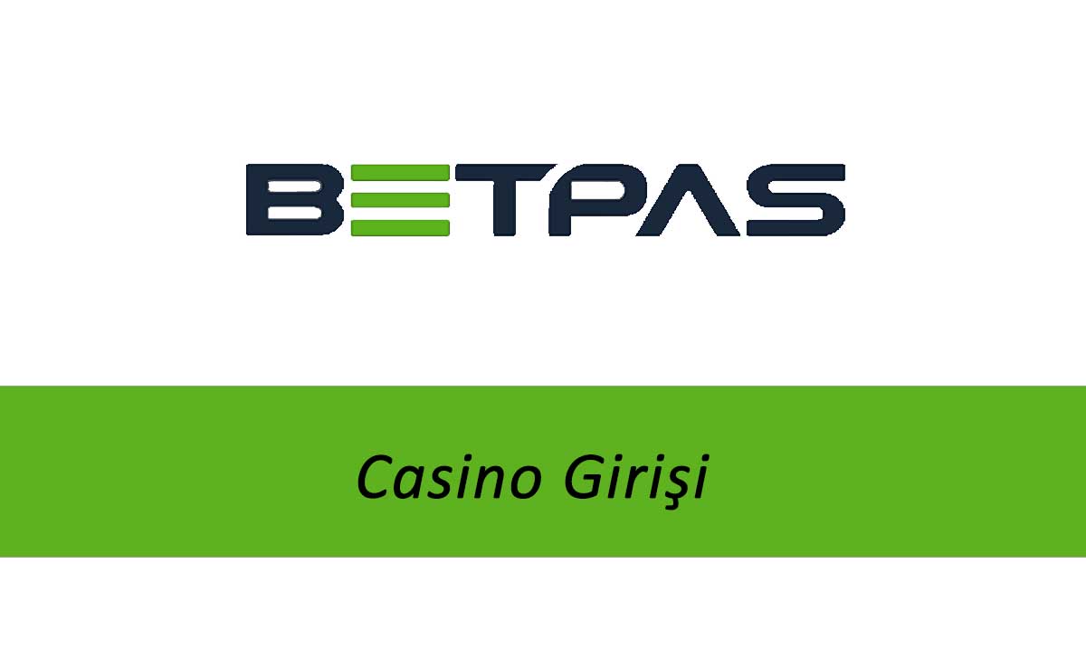 Betpas Casino Girişi