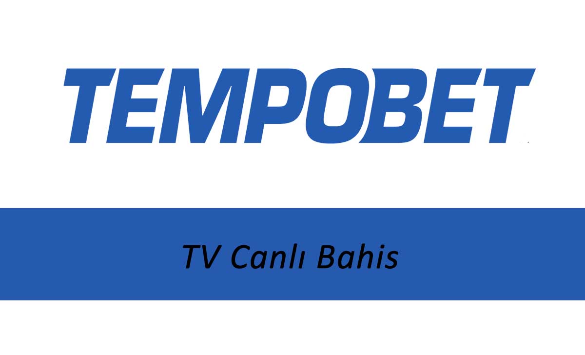 Tempobet TV Canlı Bahis