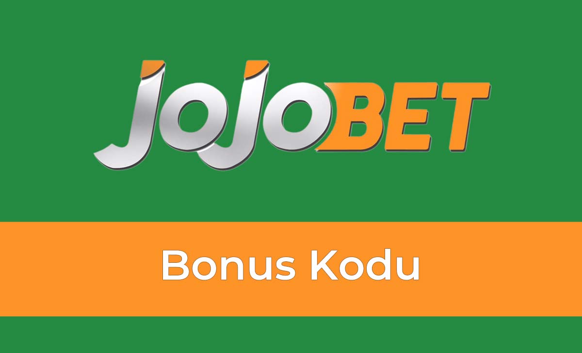 Jojobet bonus kodu