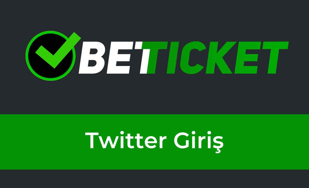 Betticket Twitter Giriş