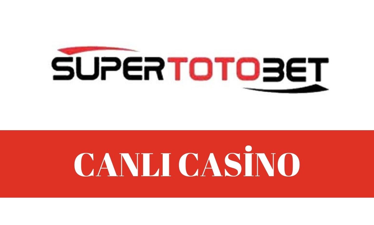 süpertotobet canlı casino