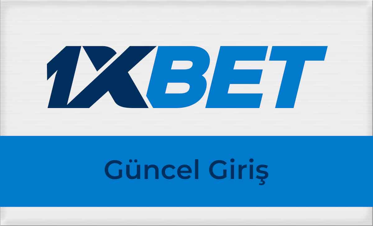 1xbet Güncel Giriş